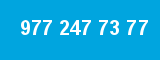 977 247 73 77